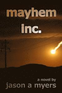 bokomslag Mayhem Inc
