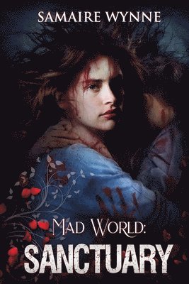 Mad World: Sanctuary 1