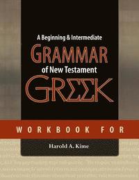 bokomslag Workbook for A Beginning & Intermediate Grammar of New Testament Greek