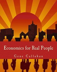 bokomslag Economics for Real People (Large Print Edition): An Introduction to the Austrian School