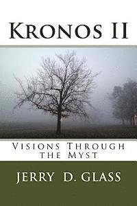 bokomslag Kronos II: Visions Through the Myst