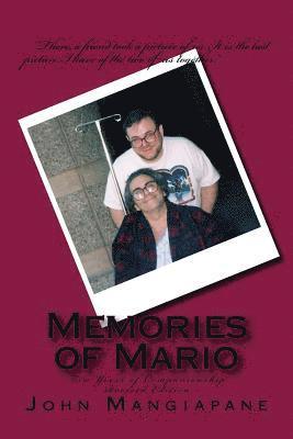 Memories of Mario: Ten Years of Companionship - Revised Edition 1