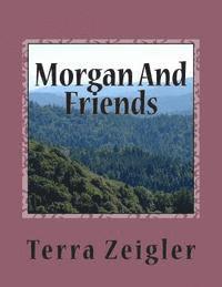 Terra Lynn Zeigler - Morgan And Friends, Häftad