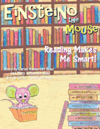 bokomslag Einsteino The Mouse: Reading Makes Me Smart!
