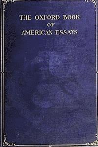bokomslag The Oxford Book Of American Essays