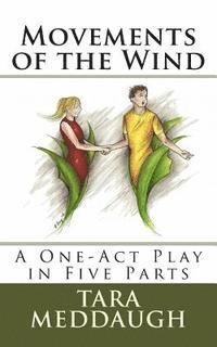 bokomslag Movements of the Wind: A One-Act Play in Five Parts