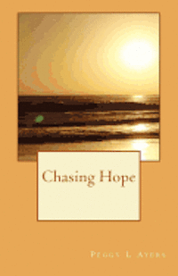 bokomslag Chasing Hope