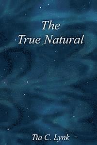 The True Natural 1