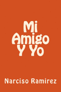 bokomslag Mi Amigo Y Yo