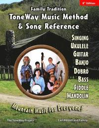 bokomslag Family Tradition: ToneWay Music Method & Song Reference: Mountain Music for Everyone!