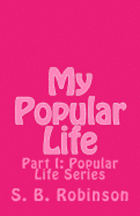 bokomslag My Popular Life: Part I: Popular Life Series