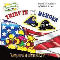 The Fun Bunch Presents Tribute To Heroes: 'Mommy, Why Do We Call Them Heroes?' 1