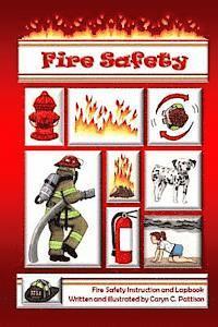 Caryn C. Pattison - Fire Safety: Instruction and Lapbook, Häftad