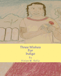 bokomslag Three Wishes for Indigo: Frances Barker