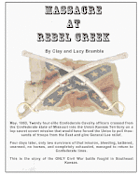 Massacre at Rebel Creek 1