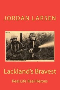 bokomslag Lackland's Bravest