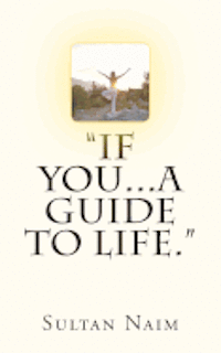 bokomslag 'If You...A Guide To Life.'