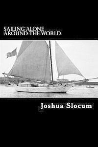 Joshua Slocum - Sailing Alone Around the World, Häftad