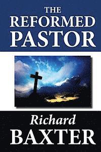 The Reformed Pastor 1