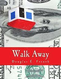 bokomslag Walk Away (Large Print Edition): The Rise and Fall of the Home-Ownership Myth