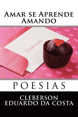 Cleberson Eduardo Da Costa - amar se aprende amando, Häftad