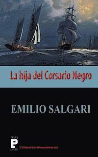 Emilio Salgari - La hija del Corsario Negro, Häftad