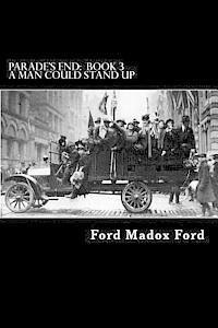 Ford Madox Ford - Parade's End: Book 3 - A Man Could Stand Up, Häftad. Tillgänglighet: Lägg i varukorg