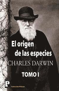 bokomslag El origen de las especies (Tomo 1)