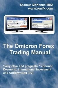 bokomslag The Omicron Forex Trading Manual
