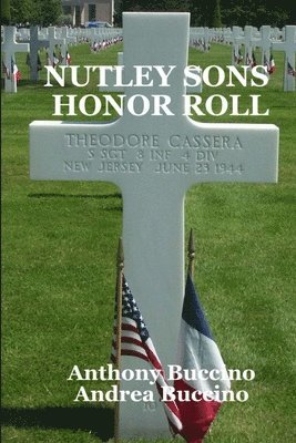 Nutley Sons Honor Roll: Remembering the men who paid for our freedom 1