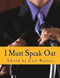 Carl Watner - I Must Speak Out (Large Print Edition): The Best of The Voluntaryist 1982-1999, Häftad. Tillgänglighet: Lägg i varukorg