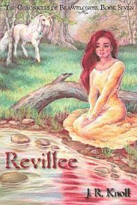 bokomslag Revillee: The Chronicles of Brawrloxoss, Book Seven