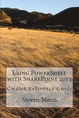 Using PowerShell with SharePoint 2013 1