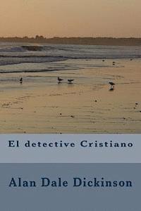 bokomslag El detective Cristiano