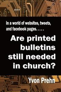 bokomslag Are printed bulletins still needed in church?