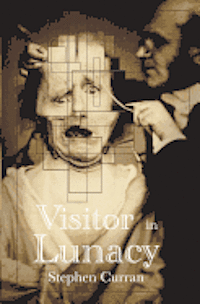 Visitor in Lunacy 1