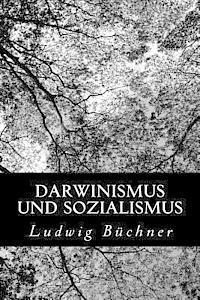 bokomslag Darwinismus und Sozialismus