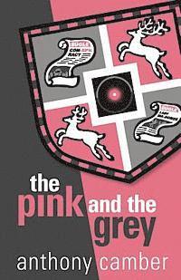 bokomslag The Pink and the Grey