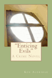 'Enticing Evils' 1