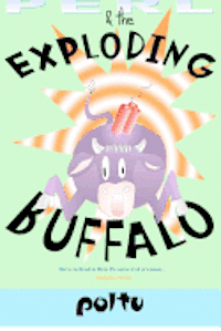 bokomslag Perl and the Exploding Buffalo: Perl's Script - Volume 2