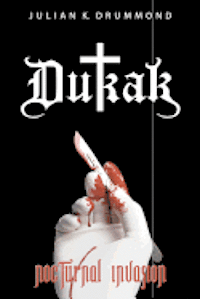 Dukak: Nocturnal Invasion 1