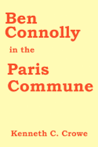 bokomslag Ben Connolly in the Paris Commune