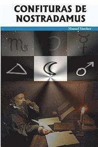 Manuel Sanchez - Confituras de Nostradamus, Häftad