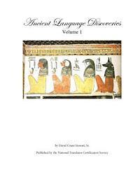 bokomslag Ancient Language Discoveries: Discoveries and translations by a professional translator of 72 modern and ancient languages since 1969