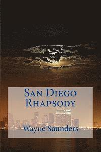bokomslag San Diego Rhapsody