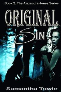 bokomslag Original Sin (The Alexandra Jones Series #2)