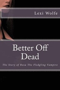 bokomslag Better Off Dead