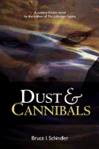 bokomslag Dust & Cannibals