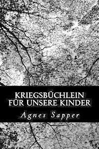 Kriegsbüchlein für unsere Kinder 1