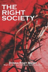 bokomslag The Right Society